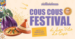Il Cous Cous di San Vito Lo Capo: un tipico piatto siciliano